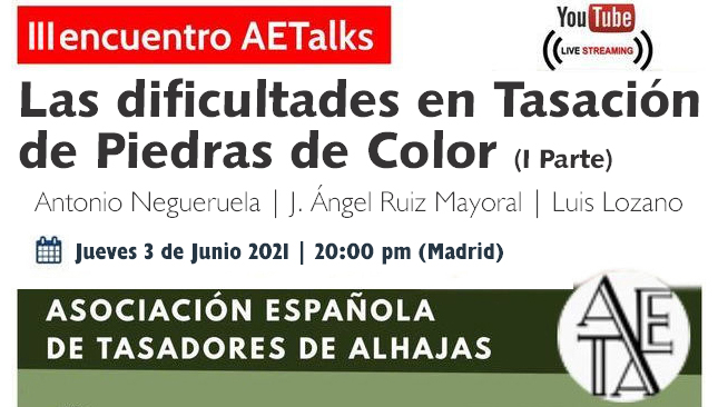 La tasación de piedras de color, esta tarde a las 20:00 en la III Charla AETAlks