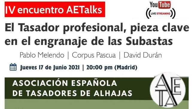 Cuarto encuentro AETAlks: Tasadores y Casas de Subastas