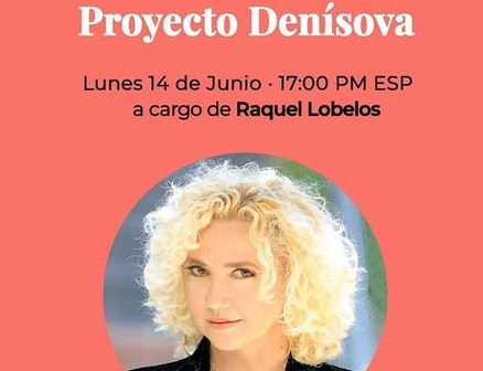 Cita con el Proyecto Denisova, este lunes en WorkshopR2