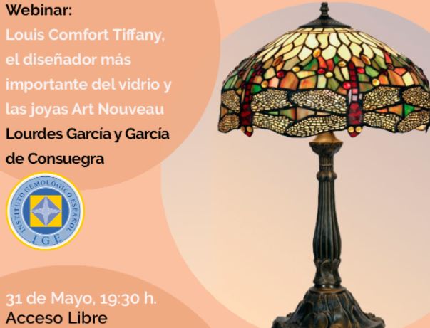 Nuevo webinar por el IGE: ‘Louis Comfort Tiffany, el diseñador más importante del vidrio y las joyas Art Nouveau’