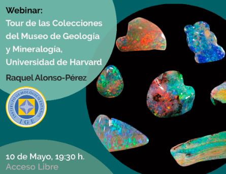 IGE: Webinar ‘Tour de las Colecciones del Museo de Geología y Mineralogía, Universidad de Harvard’