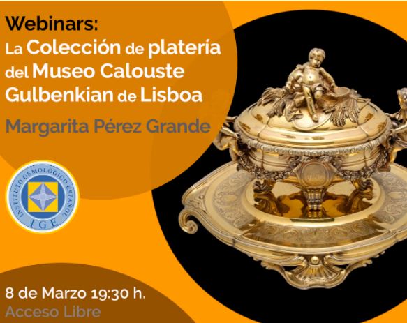 Webinar: ‘Colección de platería del Museo Calouste Gulbenkian de Lisboa’