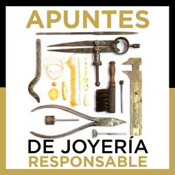 Imprescindible: Apuntes para una Joyería más Responsable