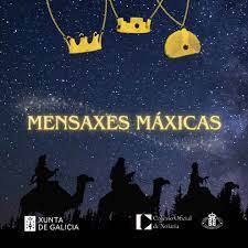 Campaña de Navidad 'Mensaxes Maxicas'