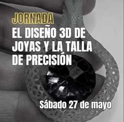 Próximas Jornadas sobre diseño de joyas 3D y talla de precisión de IGE