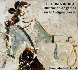 Los dones de Rea. Utilización de gemas en la Antigua Grecia